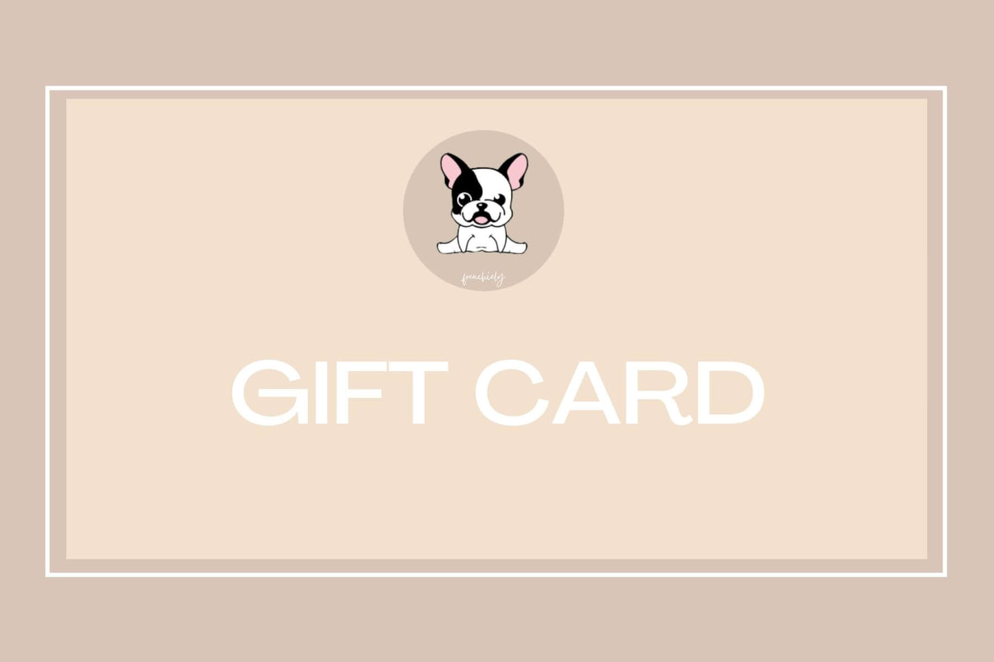 Frenchiely gift card